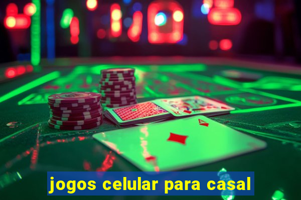 jogos celular para casal